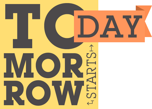 Tomorrow Starts Today